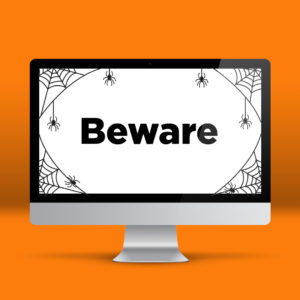 Desktop Screen with Spiders & word Beware