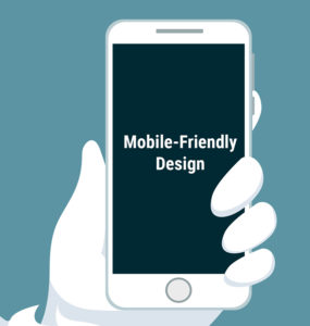Mobile Friendly Design