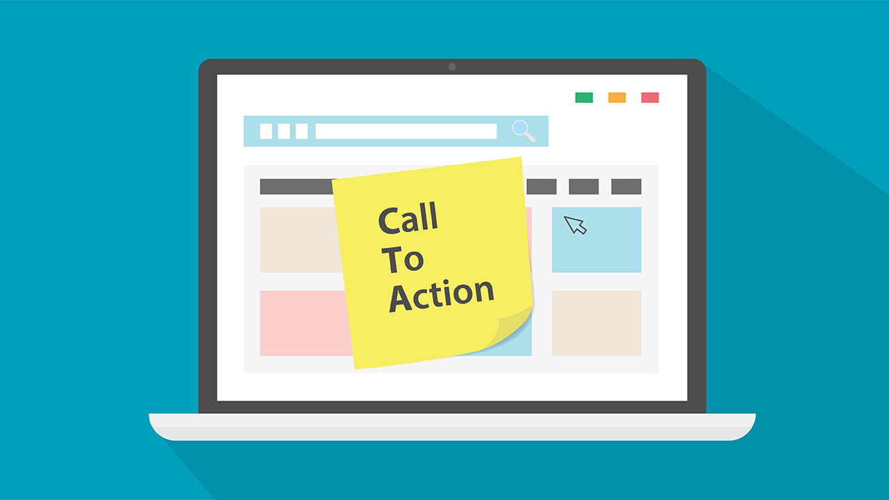Call To Action written on sticky note on laptop screen