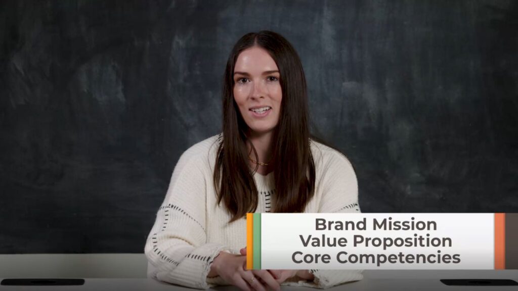 Elise discusses brand mission, value prop, core competencies