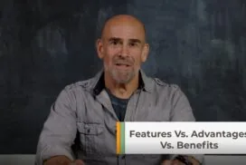 Brian discusses features vs. advantages vs. benefits
