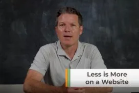 Mikel discusses "less is more" on your website