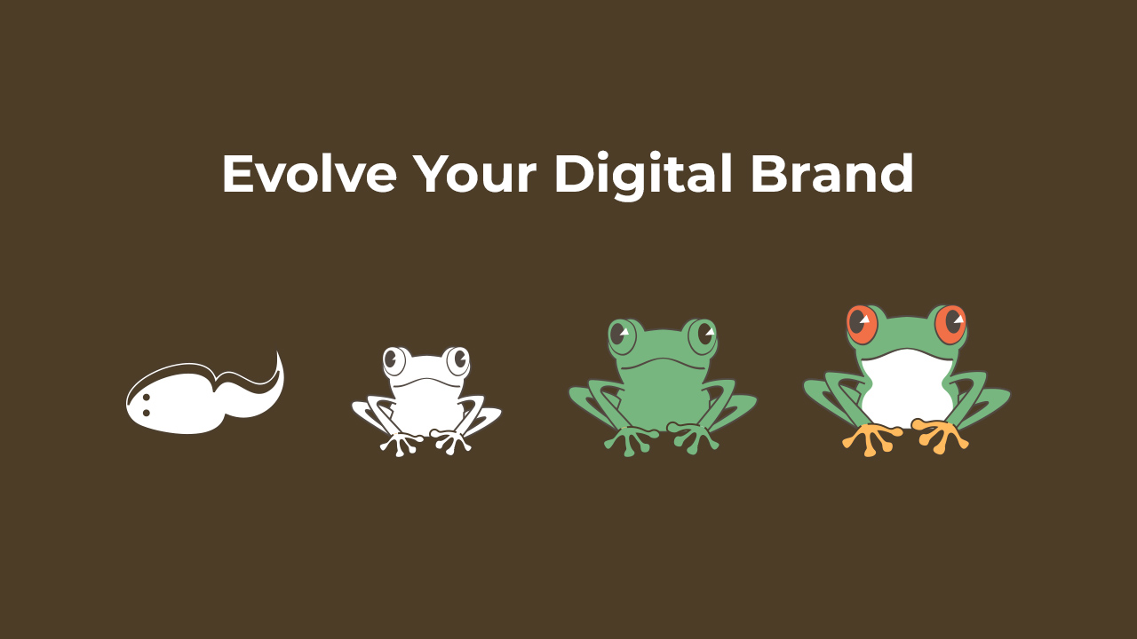 How to Evolve Your Digital Brand