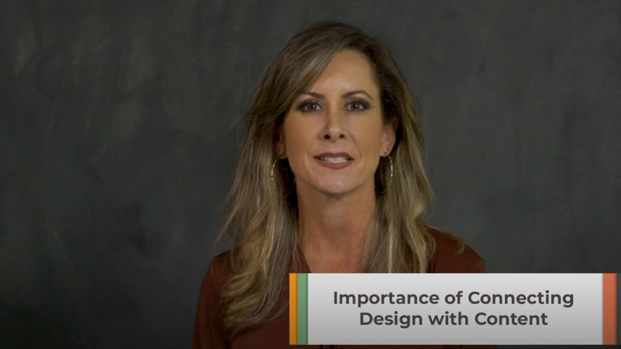 The Importance of Connecting Design with Content
