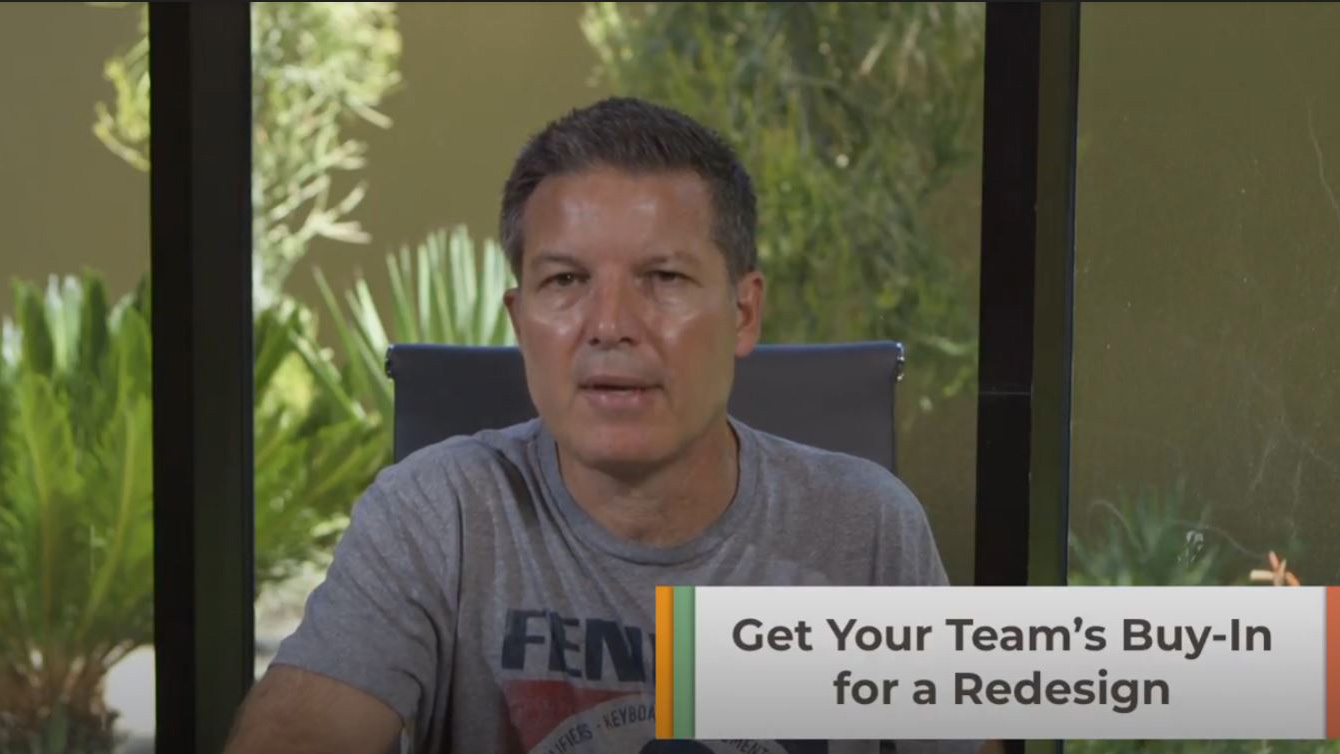 Get Your Team’s Buy-In for a Website Redesign